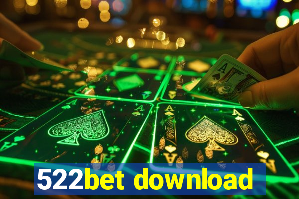 522bet download